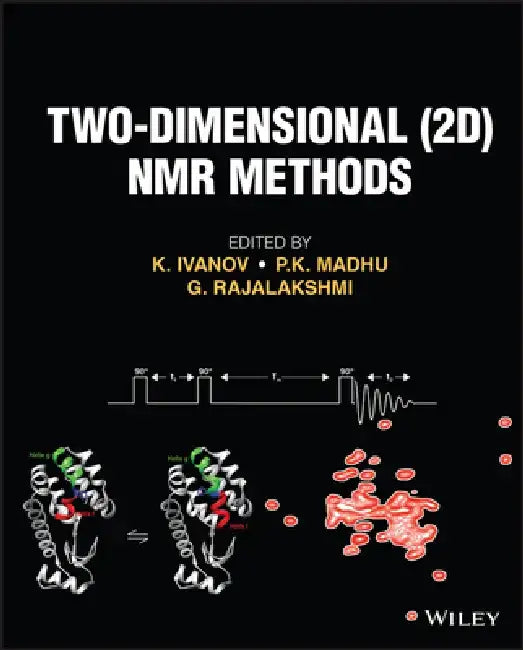 Two-Dimensional (2d) NMR Methods by Konstantin Ivanov