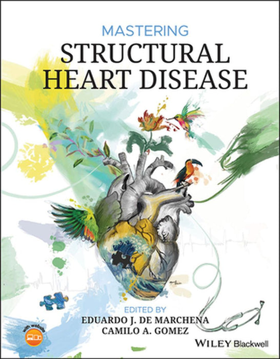 Mastering Structural Heart Disease by De Marchena