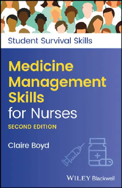 Medicine Management Skills for Nurses by Claire Boyd