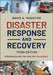 Disaster Response and Recovery: Strategies and Tactics for Resilience by David A. McEntire