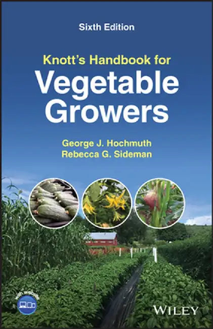 Knott'S Handbook For Vegetable Growers by HOCHMUTH