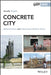 Concrete City: Material Flows And Urbanization In West Africa by Choplin