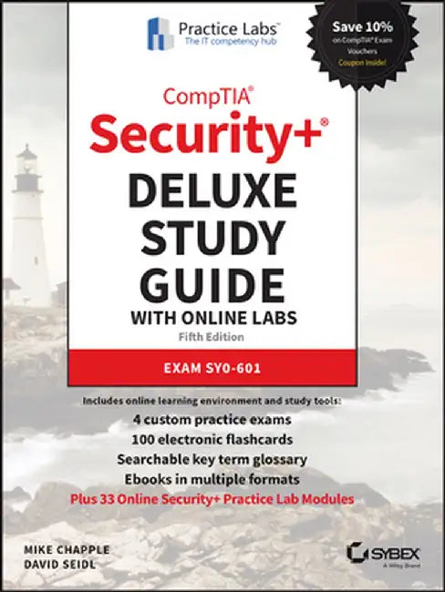 Comptia Security+ Deluxe Study Guide with Online Lab: Exam Sy0-601 by Mike Chapple