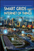 Assimilation of Internet of Things (Iot) and Smart Grids by P. Sanjeevikumar