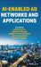 Ai-Enabled 6g Networks and Applications by Deepak Gupta