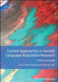 Current Approaches in Second Language Acquisition Research by Alison Mackey