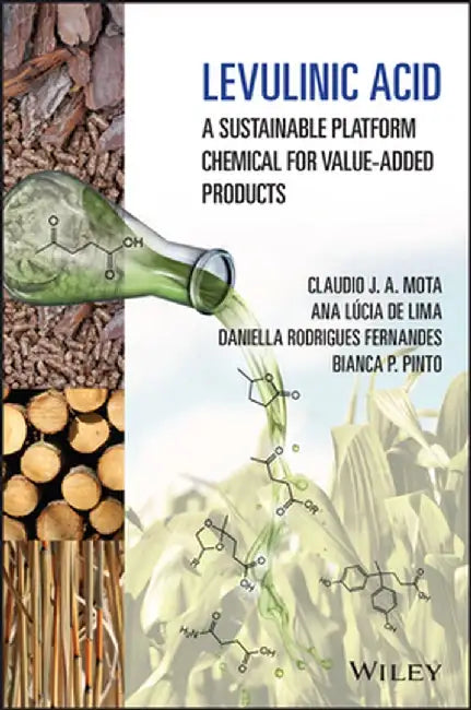 Levulinic Acid: A Sustainable Platform Chemical for Value-Added Products by de Lima