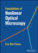 Foundations of Nonlinear Optical Microscopy by Eric Potma