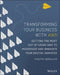 Transforming Your Business with Aws: Getting the Most Out of Using Aws Cloud to Modernize and Innovate Your Digital Services by Philippe Abdoulaye