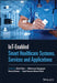 Iot-Enabled Smart Healthcare Systems, Services and Applications by Shalli Rani