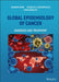 Global Epidemiology of Cancer: Diagnosis and Treatment by Jahangir Moini