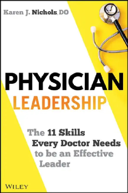 The Physician's Roadmap by Karen Nichols