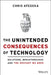 The Price of Free: How Businesses Can Avoid the Unintended Consequences of Technology by Chritopher Ategeka