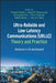 Ultra-Reliable and Low-Latency Communications (Urllc) Theory and Practice: Advances in 5g and Beyond by Trung Q. Duong