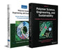 Polymer Science and Engineering: From Fundamentals to Applications in Synthesis, Characterization, Processing and Sustainability by Enrique Saldivar-Guerra