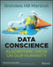 Data Conscience: Algorithmic Siege on Our Humanity by Brandeis Marshall