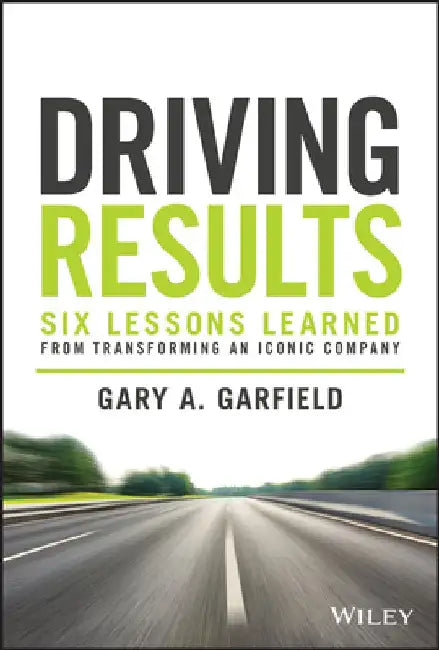 Turning Around a Giant: Bringing Bridgestone America Back to Life by Gary A. Garfield