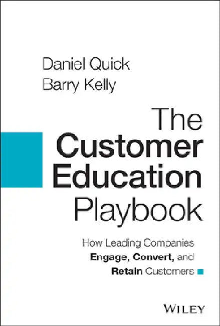 Customer Education by Barry Kelly