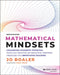 Mathematical Mindsets: Unleashing Students' Potential Through Creative Mathematics, Inspiring Messages and Innovative Teaching by Jo Boaler