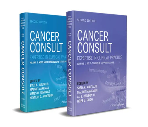 Cancer Consult: Expertise In Clinical Practice Second Edition. Volume 2 : Neoplastic Hematology & Cell Thera by Abutalib, Syed A.