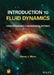 Introduction to Fluid Dynamics: Understanding Fundamental Physics by Young J. Moon