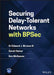 Securing Delay-Tolerant Networks with Bpsec by Edward Birrane