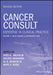 Cancer Consult: Expertise In Clinical Practice Second Edition. Volume 1 : Solid Tumors & Supportive Care by Abutalib, Syed A.