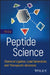 Peptide Science: Chemistry and Therapeutics by Fa Liu