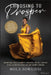 You Were Born Wealthy: Putting Purpose Before Self, Overcoming Adversity, and Achieving Your Dreams by Bola Sokunbi