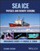 Sea Ice: Physics and Remote Sensing by Mohammed Shokr
