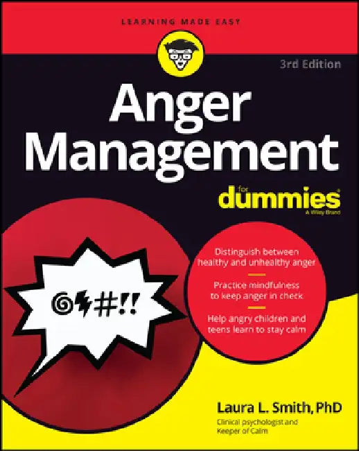 Anger Management for Dummies by Charles H. Elliott