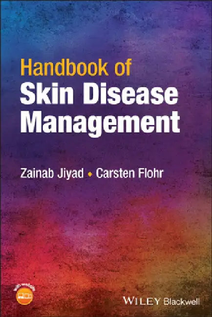 Handbook of Skin Disease Management by Zainab Jiyad