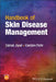Handbook of Skin Disease Management by Zainab Jiyad