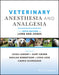 Veterinary Anesthesia And Analgesia: The Sixth Edition Of Lumb And Jones by LAMONT