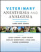Veterinary Anesthesia And Analgesia: The Sixth Edition Of Lumb And Jones by LAMONT