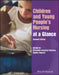 Children and Young People's Nursing at a Glance by Elizabeth Gormley-Fleming