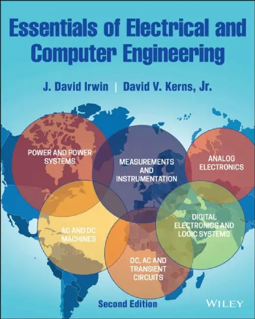 Essentials of Electrical and Computer Engineering, 2nd Edition by J. David Irwin, David V. Kerns