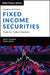 Fixed Income Securities: Tools for Today's Markets by Bruce Tuckman