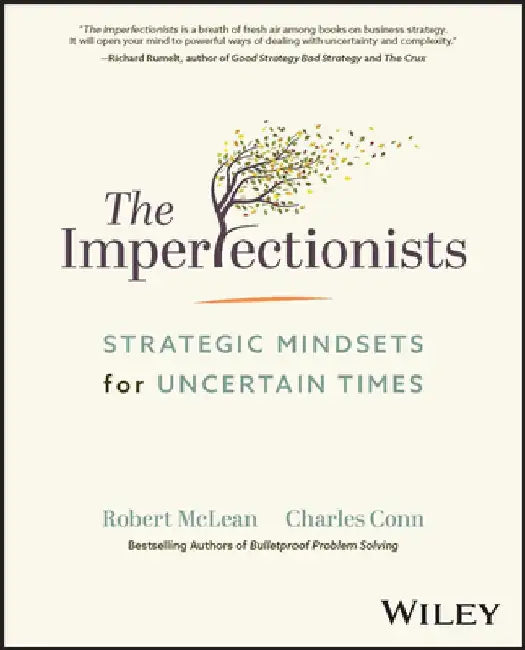 Problem Solving Mindsets: How the Best Problem Solvers Crack the Code by Robert McLean