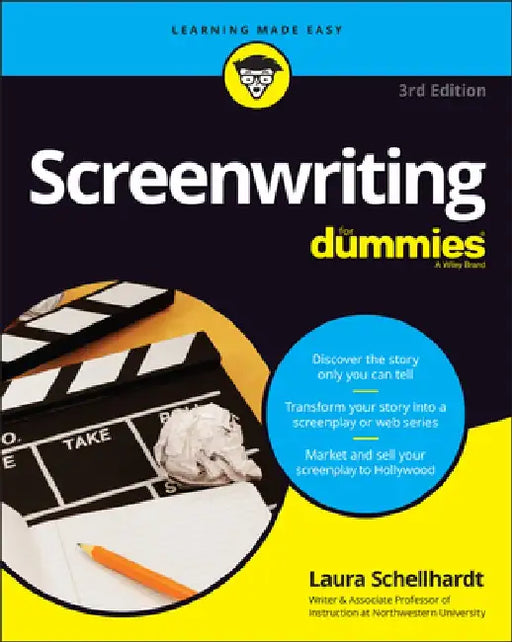 Screenwriting for Dummies by Laura Schellhardt