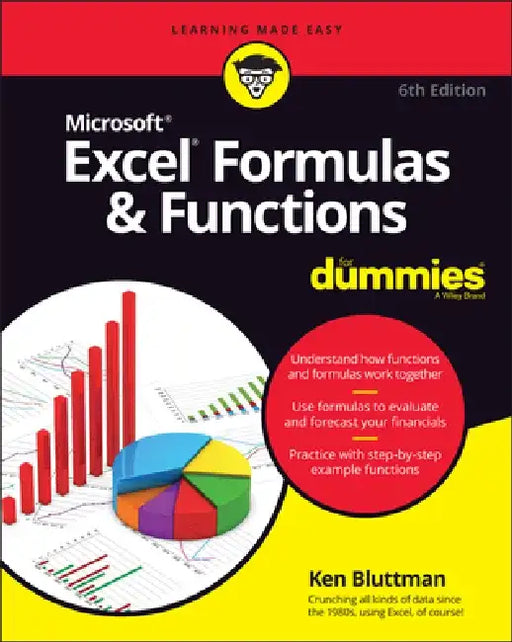 Excel Formulas and Functions for Dummies by Ken Bluttman