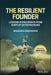 Psychological Quotient: An Entrepreneur's Guide to Building Emotional Resilience by Mahendra Ramsinghani