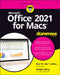Office 2021 for Macs for Dummies by Bob LeVitus