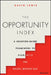 The Opportunity Index: A Solution-Based Framework to Dismantle the Racial Wealth Gap by Gavin Lewis