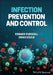 Infection Prevention and Control in Healthcare Settings by Edward Purssell