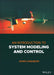 An Introduction to System Modeling and Control by John Chiasson