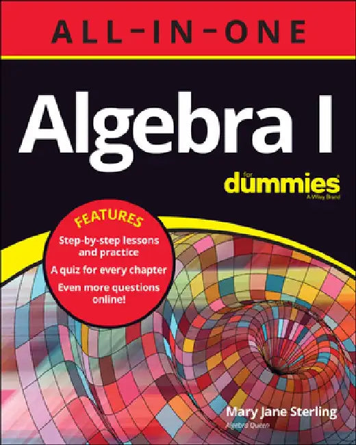 Algebra All-In-One for Dummies by Mary Jane Sterling