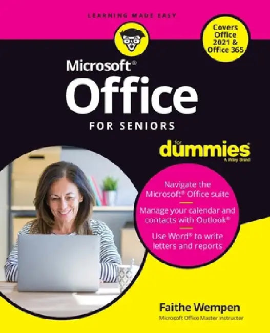 Office 2021 for Seniors for Dummies by Faithe Wempen
