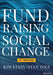 Fundraising for Social Change by Kim Klein