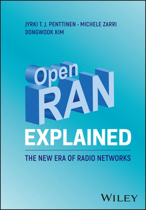 Open Ran Explained: The New Era Of Radio Networks by PENTTINEN